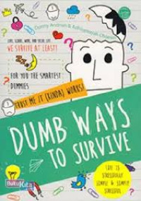 Image of DUMB WAYS TO SURVIVE