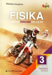 Image of FISIKA 3 UNTUK SMA/MA KELAS XII  KURIKULUM 2013