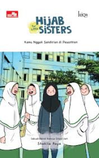 Image of HIJAB FOR SISTER: KAMU NGGAK SENDIRINA DIPESANTREN