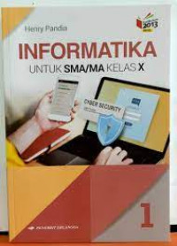 Image of INFORMATIKA 1 UNTUK SMA/MA KELAS X KURIKULUM 2013