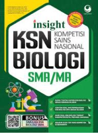 Image of INSIGHT KOMPETISI SAIN NASIONAL (KSN)  BIOLOGI SMA/MA
