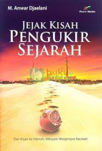 Image of JEJAK KISAH PENGUKIR SEJARAH
