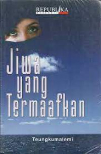 Image of JIWA YANG TERMAAFKAN