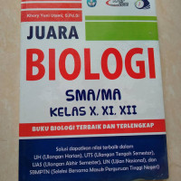Image of JUARA BIOLOGI SMA/MA KELAS X, XI, XII