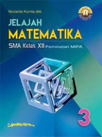 Image of MATEMATIKA 3 SMA KELAS XII PEMINATAN MIPA KURIKULUM 2013