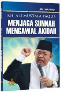Image of MENJAGA SUNNAH MENGAWAL AKIDAH