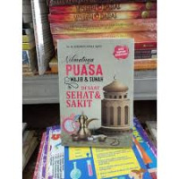 Image of NIKMATNYA PUASA WAJIB & SUNAH DISAAT SEHAT&SAKIT
