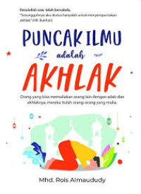 Image of PUNCAK ILMU ADALAH AKHLAK