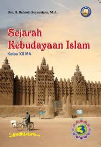 Image of SEJARAH KEBUDAYAAN ISLAM 3 KELAS XII MA KURIKULUM 2013