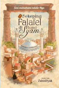 Image of SEKEPING FALAFEL DI BUMI SYAM