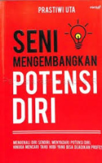 Image of SENI MENGEMBANGKAN POTENSI DIRI
