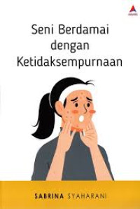 Image of SENI BERDAMAI DENGAN KETIDAKSEMPURNAAN