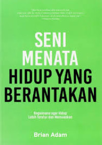 Image of SENI MENATA HIDUP YANG BERANTAKAN