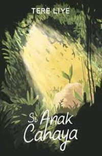 Image of SI ANAK CAHAYA