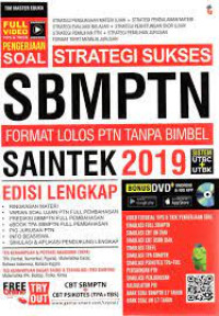 Image of STRATEGI  SUKSES SBMPTN SAINTEK 2019: FORMAT LOLOS PTN TANPA BIMBEL
