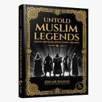 Image of UNTOLD MUSLIM LEGENDS: MENCARI PAHLAWAN YANG HILANG