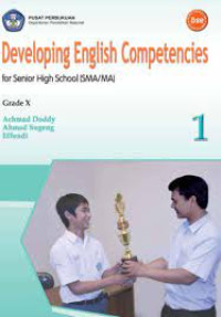 Image of DEVELOPING ENGLISH COMPETENCIES 1 FOR SENIOR HIGH SCHOOL (SMA/MA)