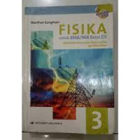 Image of FISIKA 3 UNTUK SMA/MA KELAS XII KELOMPOK PEMINATAN MATEMATIKA DAN ILMU ALAM KURIKULUM 2013