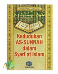 Image of KEDUDUKAN AS-SUNNAH DALAM SYARIAT ISLAM