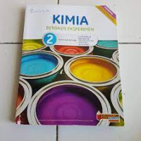 Image of KIMIA BERBASIS EKSPERIMAN 2 UNTUK KELAS XI SMA DAN MA KELOMPOK PEMINATAN MATEMATIKA DAN ILMU ALAM KURIKULUM 2013