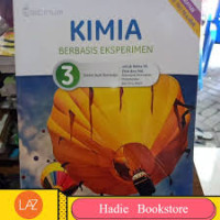 Image of KIMIA BERBASIS EKSPERIMEN 3 UNTUK KELAS XII SMA DAN MA KELOMPOK PEMINATAN MATEMATIKA DAN ILMU ALAM KURIKULUM 2013