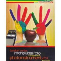 Image of LANGKAH CERDAS MEMANIPULASI FOTO MENGGUNAKAN PHOTOINSTRUMENT 2.9