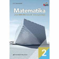 Image of MATEMATIKA 2 UNTUK SMA/MA KELAS XI KELOMPOK WAJIB KURIKULUM 2013