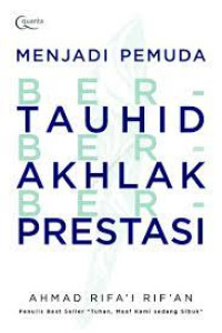 Image of MENJADI PEMUDA BERTAUHID, BERAKHLAK, BERPRESTASI