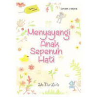 Image of MENYAYANGI ANAK SEPENUH HATI