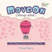 Image of MOVE ON (MENUJU ALLAH)