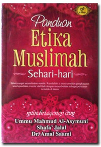 Image of PANDUAN ETIKA MUSLIMAH SEHARI-HARI