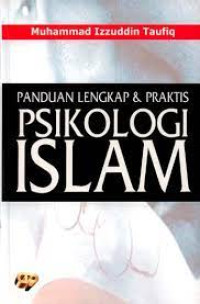 Image of PANDUAN LENGKAP DAN PRAKTIS PSIKOLOGI ISLAM