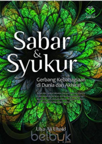 Image of SABAR DAN SYUKUR GERBANG KEBAHAGIAAN DI DUNIA DAN AKHIRAT