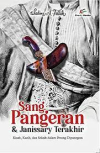 Image of SANG PANGERAN DAN JANISSARY TERAKHIR