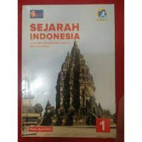 Image of SEJARAH INDONESIA 1 UNTUK SMA/MA/SMK KELAS X KELOMPOK WAJIB KURIKULUM 2013