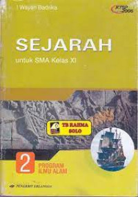 Image of SEJARAH 2 UNTUK SMA KELAS XI PROGRAM ILMU ALAM KTSP 2006