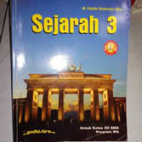 Image of SEJARAH 3 UNTUK KELAS XII SMA PROGRAM IPA KTSP 2006