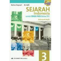 Image of SEJARAH INDONESIA 3 UNTUK SMA/MA KELAS XII KELOMPOK WAJIB KURIKULUM 2013