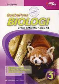 Image of SERIBU PENA BIOLOGI 3 UNTUK SMA/MA KELAS XII KTSP 2006 SERI BUKU SOAL