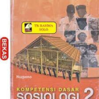Image of KOMPETENSI DASAR SOSIOLOGI 2 KELAS XI SMA DAN MA KTSP 2006