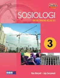 Image of SOSIOLOGI 3 UNTUK SMA/MA KELAS XII KTSP 2006
