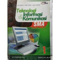 Image of TEKNOLOGI INFORMASI & KOMUNIKASI 1 SMA UNTUK KELAS X KTSP 2006