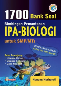 Image of 1700 BANK SOAL BIMBINGAN PEMANTAPAN IPA-BIOLOGI UNTUK SMP/MTS