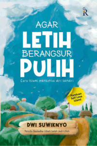 Image of AGAR LETIH BERANGSUR PULIH