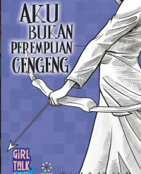 Image of AKU BUKAN PEREMPUAN CENGENG