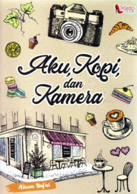 Image of AKU, KOPI, DAN KAMERA