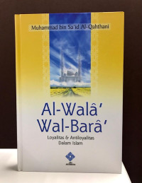 Image of AL-WALA' WAL-BARA' : LOYALITAS & ANTILOYALITAS DALAM ISLAM
