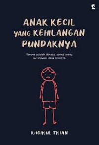 Image of ANAK KECIL YANG KEHILANGAN PUNDAKNYA