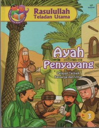 Image of AYAH PENYAYANG :  PELAYAN TERBAIK KELUARGA DAN UMAT 3