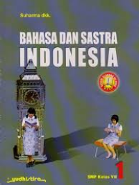 Image of BAHASA DAN SASTRA INDONESIA SMP KELAS VII 1